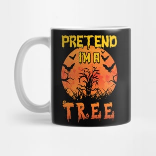 Lazy Halloween Costume Funny Pretend I'm A Tree Mug